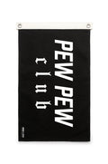 Rugged PEW PEW Canvas Flag
